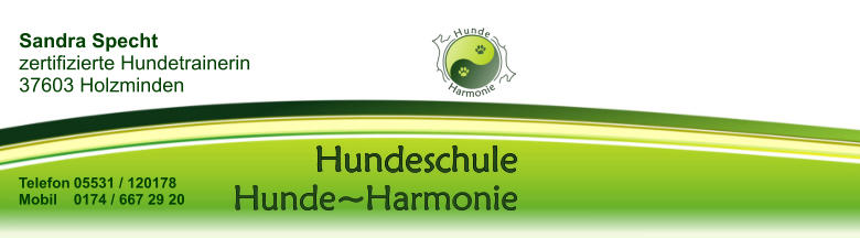 Telefon	05531 / 120178 Mobil	0174 / 667 29 20 Hunde~Harmonie Hundeschule Sandra Specht zertifizierte Hundetrainerin 37603 Holzminden